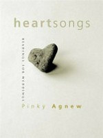 Heartsongs : readings for weddings / collected by Pinky Agnew.