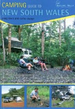 Camping guide to New South Wales / Craig Lewis and Cathy Savage.