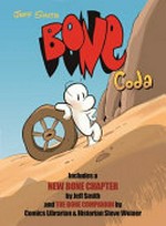 Bone. Coda / by Jeff Smith ; with a Bone companion by Stephen Weiner.