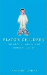 Plato's children : the state we are in / Anthony O'Hear.