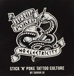Hand poked / no electricity : stick 'n' poke tattoo culture / by Sarah Lu.
