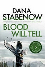 Blood will tell / Dana Stabenow.
