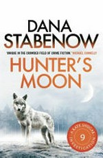 Hunter's moon / Dana Stabenow.
