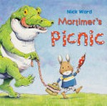 Mortimer's picnic / Nick Ward.