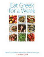 Eat Greek for a week / Tonia Buxton.
