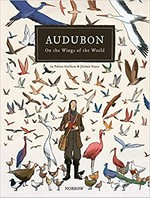 Audubon : on the wings of the world / Fabien Grolleau & Jérémie Royer ; [translated by Etienne Gilfillan].