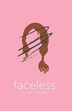 Faceless / Alyssa Sheinmel.