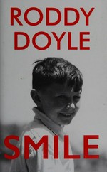 Smile / Roddy Doyle.