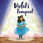 Violet's tempest / Ian Eagleton & Clara Anganuzzi.