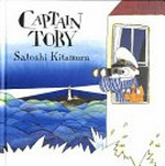 Captain Toby / Satoshi Kitamura.