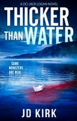 Thicker than water / J.D. Kirk.