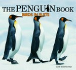 The penguin book : birds in suits / Mark Norman.