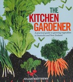 The kitchen gardener / Julian Matthews.