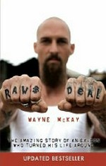 Raw deal / Wayne McKay.