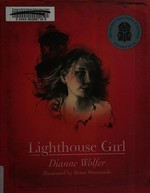 Lighthouse girl / Dianne Wolfer ; illustrated by Brian Simmonds.