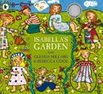 Isabella's garden / Glenda Millard & Rebecca Cool.