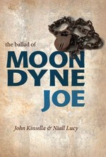 The ballad of Moondyne Joe / John Kinsella & Niall Lucy.