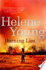 Burning lies / Helene Young.