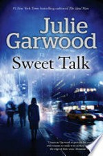 Sweet talk / Julie Garwood.
