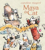 Maya & cat / Caroline Magerl.