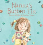 Nanna's button tin / Dianne Wolfer & Heather Potter.