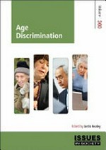 Age discrimination / edited by Justin Healey.