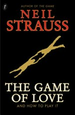 The truth : an uncomfortble book about relationships / Neil Strauss.