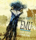 Emu / Claire Saxby ; illustrated by Graham Byrne.