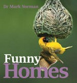 Funny homes / Dr Mark Norman.