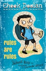 Rules are rules / story by James Roy and illustrations by Lucinda Gifford.