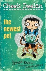 The newest pet / story by James Roy and illustrations by Lucinda Gifford.