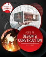 Jobs in design and construction / Peter Turner.