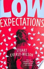 Low expectations / Stuart Everly-Wilson.
