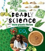 How plants thrive / edited by Corey Tutt ; writer: Karen Sommerville ; illustrations: Mim Cole/Mimmim.