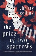 The price of two sparrows / Christy Collins.