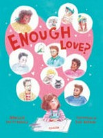 Enough love? / Maggie Hutchings ; illustrations by Evie Barrow.
