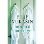 Modern marriage / Filip Vukašin.