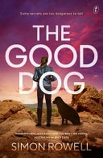 The good dog / Simon Rowell.