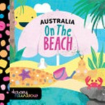 Australia on the beach / Kasey Rainbow ; text by Hiro Inkin.