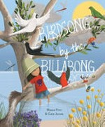 Birdsong by the billabong / Maura Finn & Cate James.