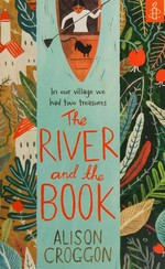 The river and the book / Alison Croggon.