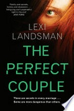 The perfect couple / Lexi Landsman.