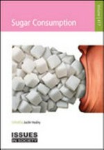 Sugar consumption / edited by Justin Healey.