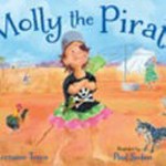 Molly the pirate / Lorraine Teece ; illustrated by Paul Seden.