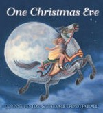 One Christmas eve / Corinne Fenton & [illustrations by] Marjorie Crosby-Fairall.