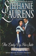 The lady by his side : a Cynster next generation novel / Stephanie Laurens.