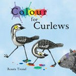 Colour for curlews / Renée Treml.