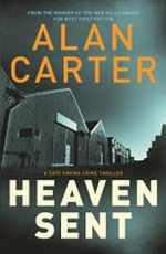 Heaven sent / Alan Carter.