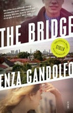 The bridge / Enza Gandolfo.