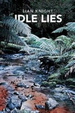 Idle lies / Lian Knight.